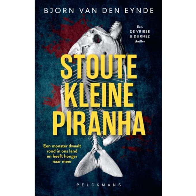 Stoute Kleine Piranha - Bjorn Van den Eynde
