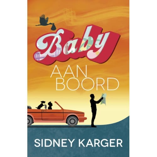 Baby Aan Boord - Sidney Karger