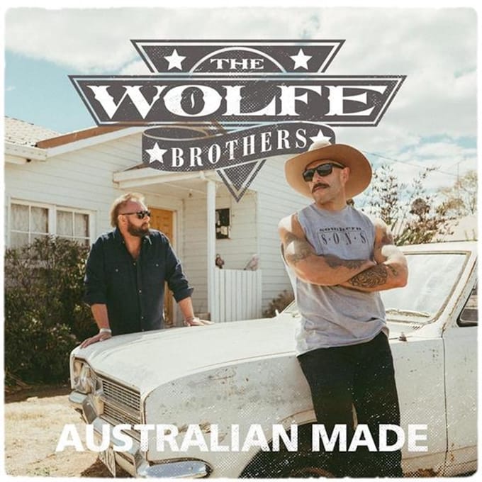 Wolfe Brothers - Australian Made (CD)