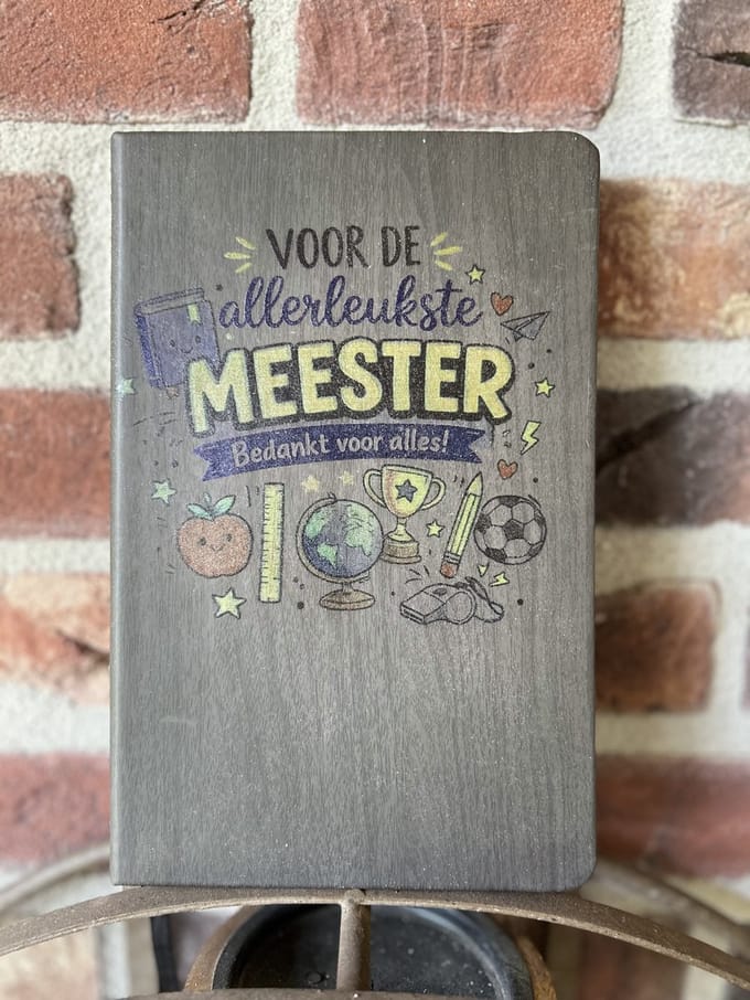 Creaties van hier - Schrift houtlook - Voor de allerleukste meester - einde schooljaar- meester bedankt