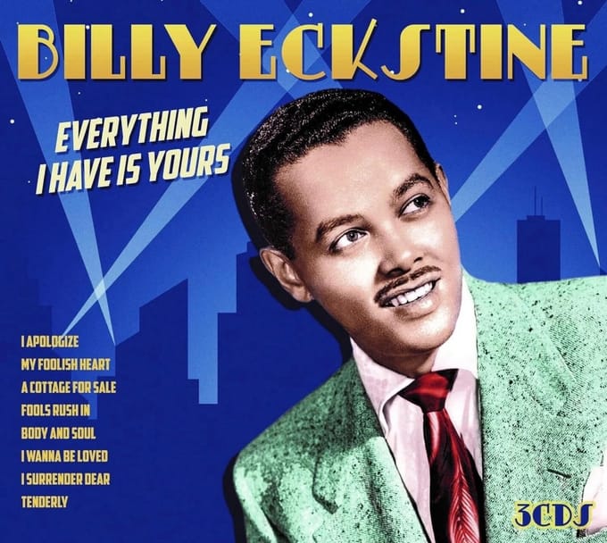 Billy Eckstein - Everything I Have Is Yours, 75 Greatest Hits (3 CD)