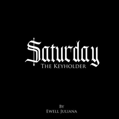 Saturday - Ewell Juliana