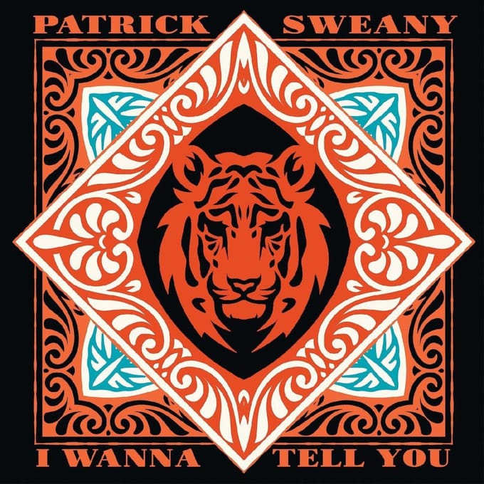 I Wanna Tell You - Patrick Sweany
