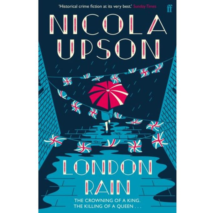 London Rain - Josephine Tey Series - Nicola Upson