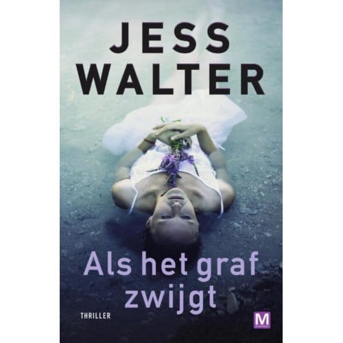 Als Het Graf Zwijgt - Jess Walter