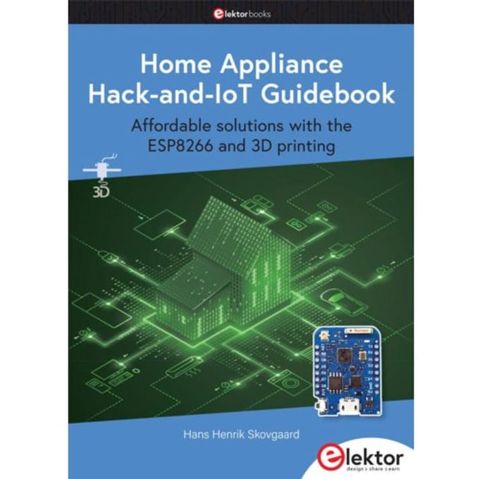 Home Appliance Hack-And-Iot Guidebook - Skovgaard, Hans Henrik