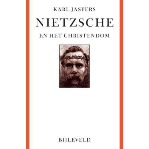 Nietzsche En Het Christendom - Karl Jaspers