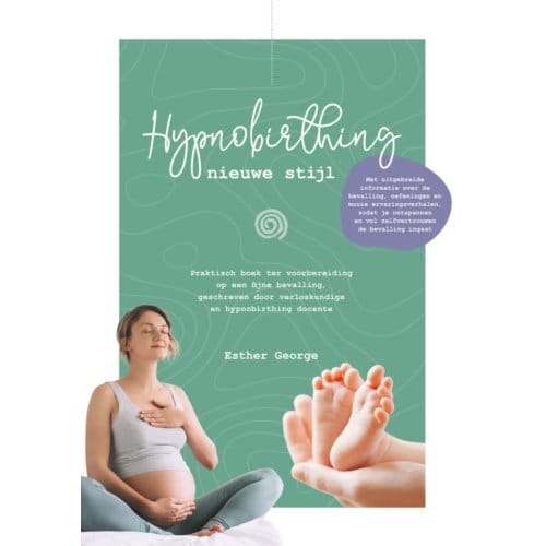 Hypnobirthing Nieuwe Stijl - Esther George