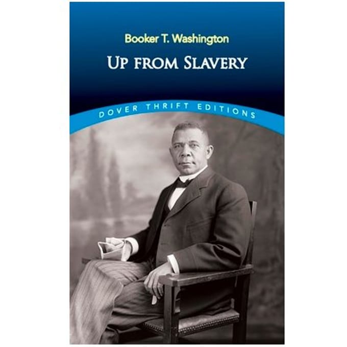 Up From Slavery - Dover Thrift Editions - Booker T. Washington