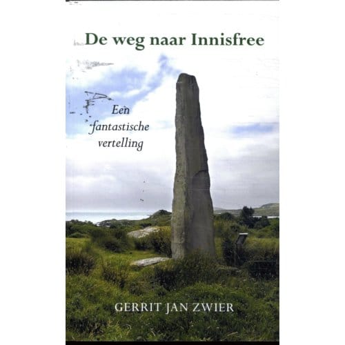 De Weg Naar Innisfree - Gerrit Jan Zwier