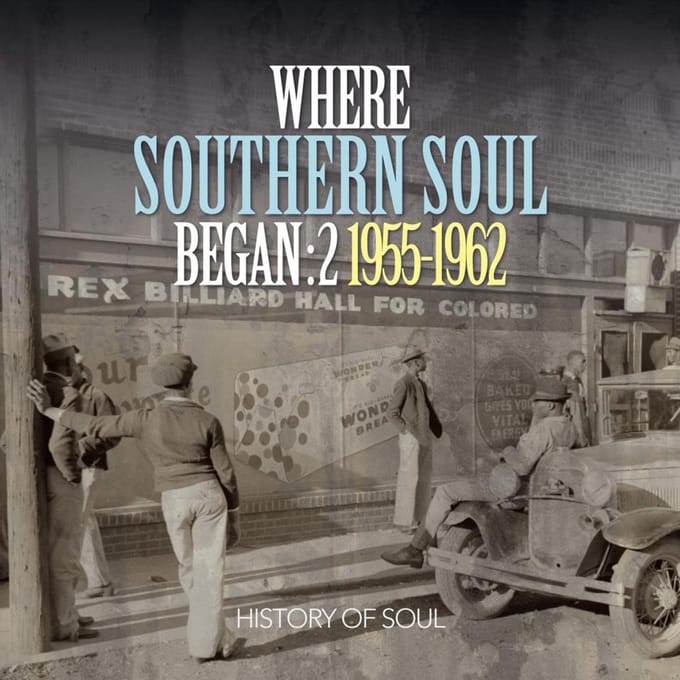 Various Artists - Where Southern Soul Began 2: 1955-1962 (2 CD)