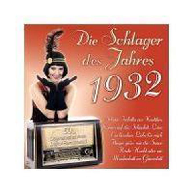 Die Schlager Des Jahres 1932