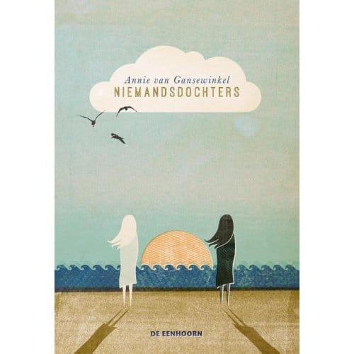 Niemandsdochters - Annie van Gansewinkel