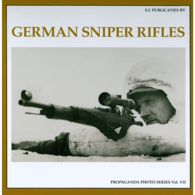German Sniper Rifles - The Propaganda Photo Series - A. Wacker