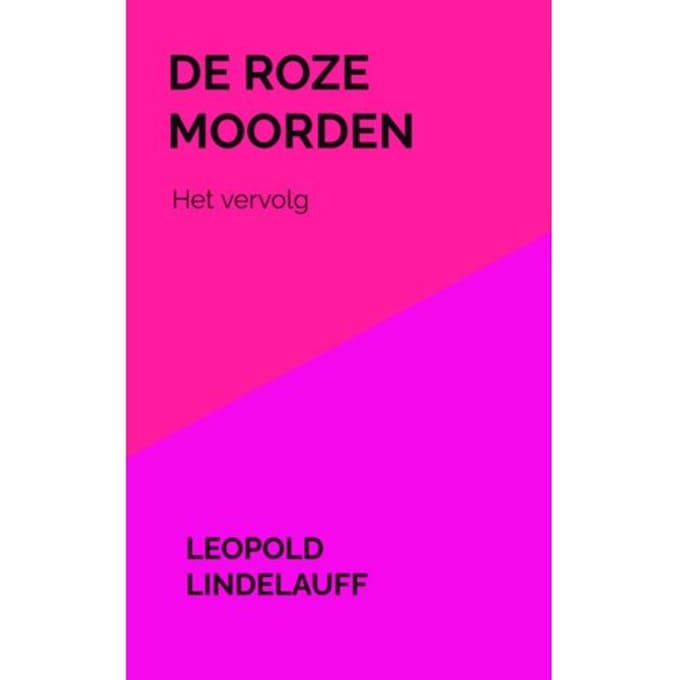 De Roze Moorden - Leopold Lindelauff