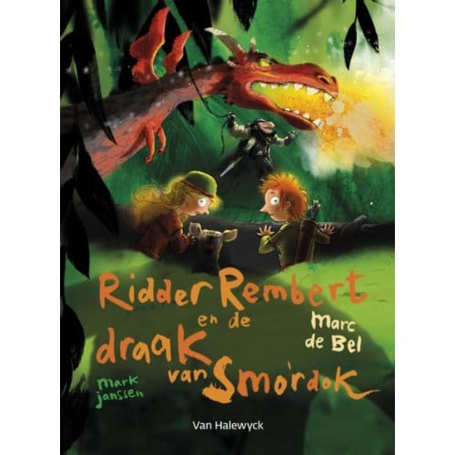 Ridder Rembert En De Draak Van Smordok - Marc de Bel