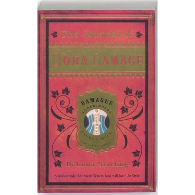 Journal Of Dora Damage, The - Belinda Starling