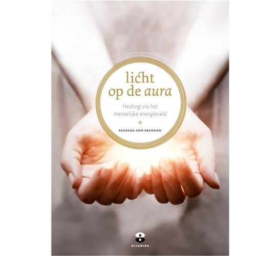 Licht Op De Aura - Barbara Ann Brennan