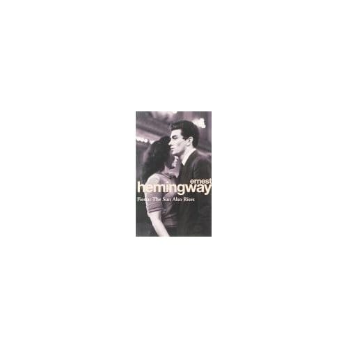 Fiesta - Ernest Hemingway