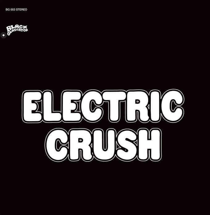 Electric Crush - Dropouts In A Drug Haze (LP)