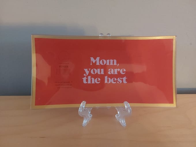 leuk bordje met de tekst : mon,you are the best