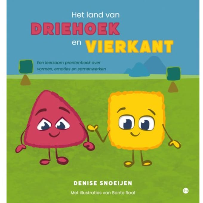 Het Land Van Driehoek En Vierkant - Denise Snoeijen