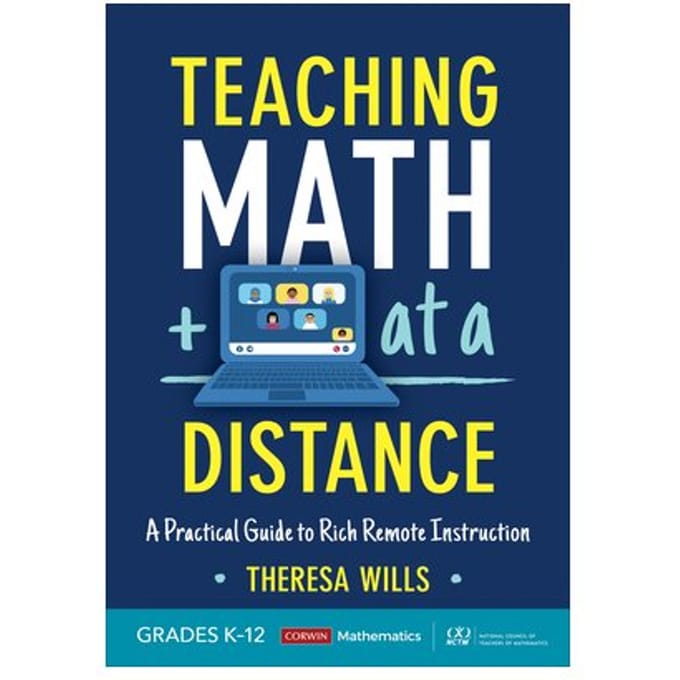 Teaching Math At A Distance, Grades K-12 - Wills