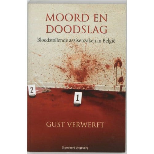 Moord En Doodslag - Gust Verwerft