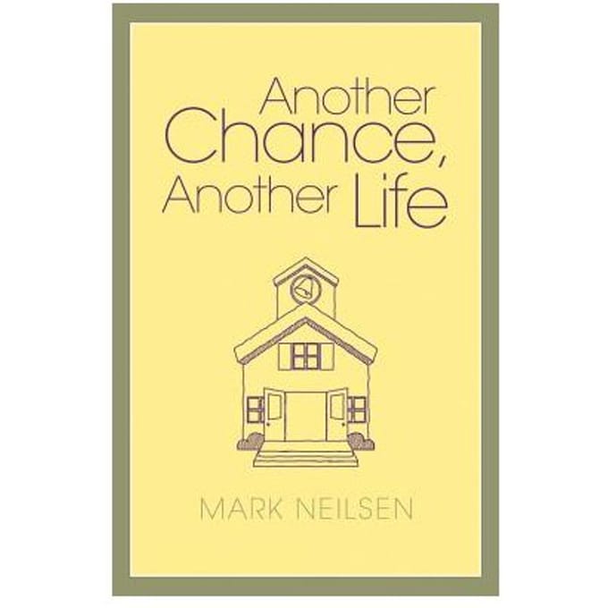 Another Chance, Another Life - Mark Neilson