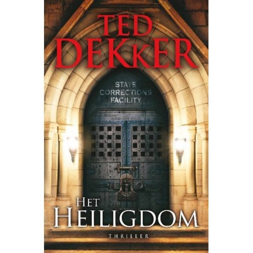 Het Heiligdom - Ted Dekker