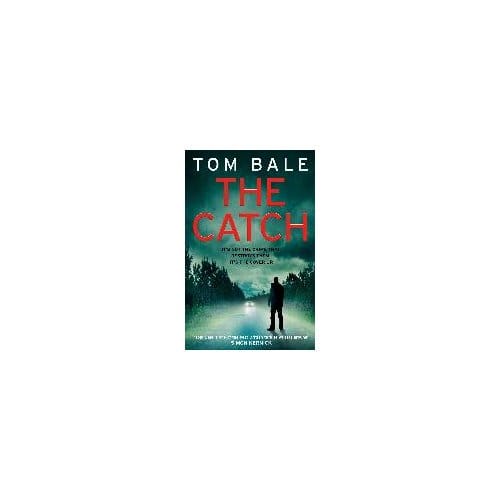 The Catch - Tom Bale