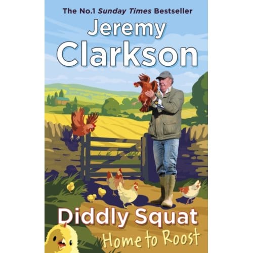 Diddly Squat: Home To Roost - Jeremy Clarkson
