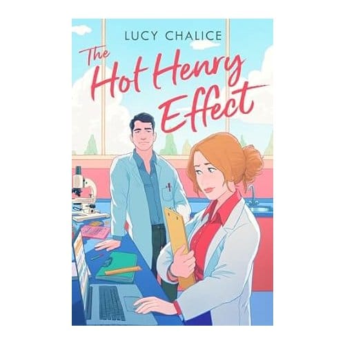 The Hot Henry Effect - Lucy Chalice