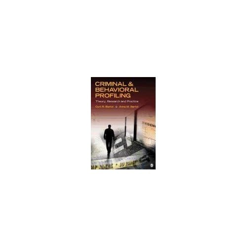 Criminal & Behavioral Profiling - Curtis R. Bartol