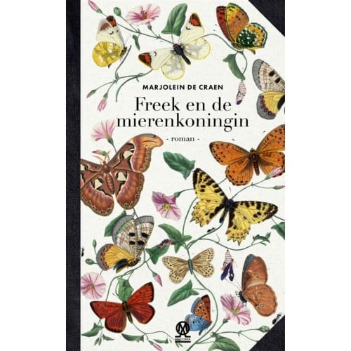 Freek En De Mierenkoningin - Marjolein de Craen
