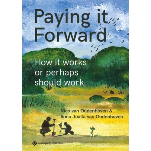 Paying It Forward - Rona van Oudenhoven Van Oudenhov