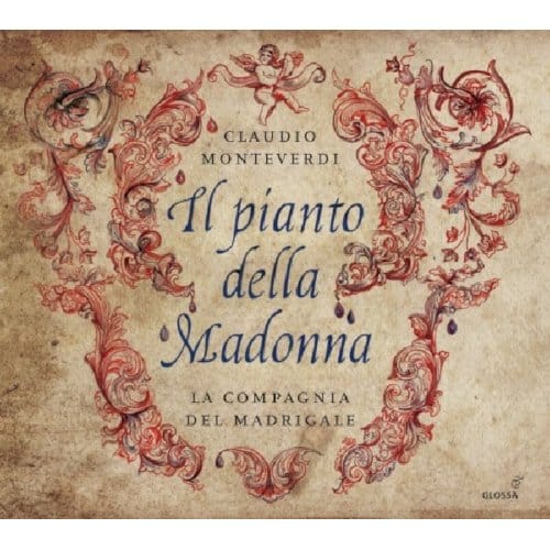 La Compagnia Del Madrigale - Monteverdi: Il Pianto Della Madonna (CD)