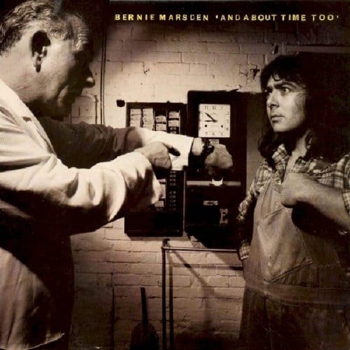 And About Time Too - Bernie Marsden