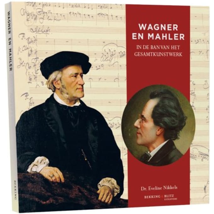Wagner En Mahler - Cahierreeks - Eveline Nikkels