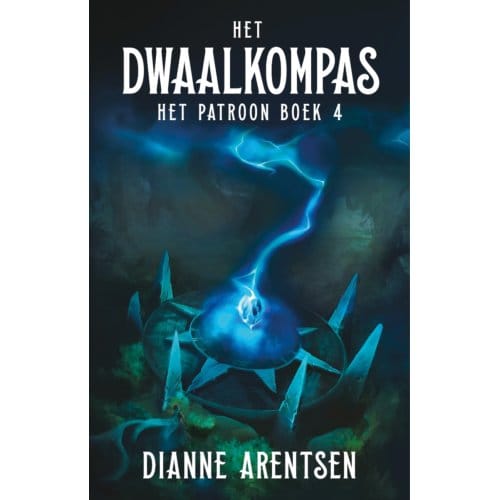 Het Dwaalkompas - Het Patroon - Dianne Arentsen