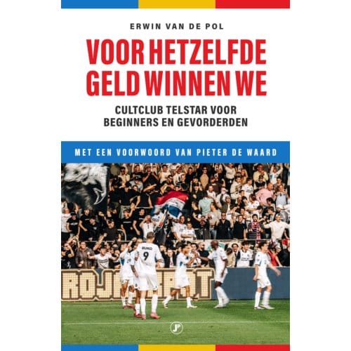Voor Hetzelfde Geld Winnen We - Erwin van de Pol