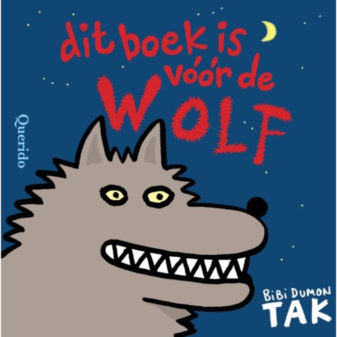 Dit Boek Is Vóór De Wolf - Bibi Dumon Tak