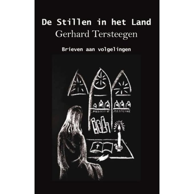 De Stillen In Het Land - Gerhard Tersteegen