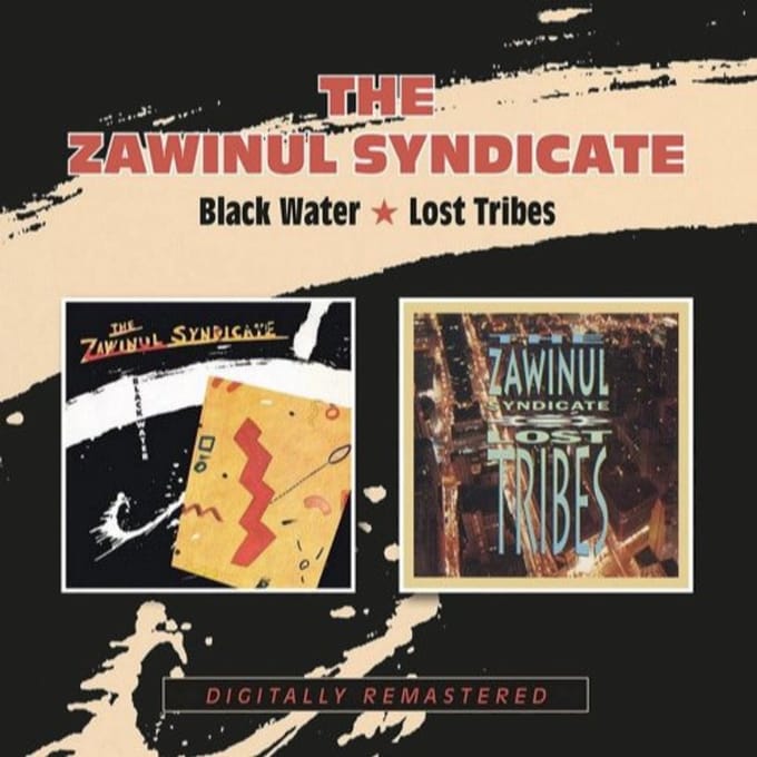 Black Water/Lost Tribes - Zawinul Syndicate
