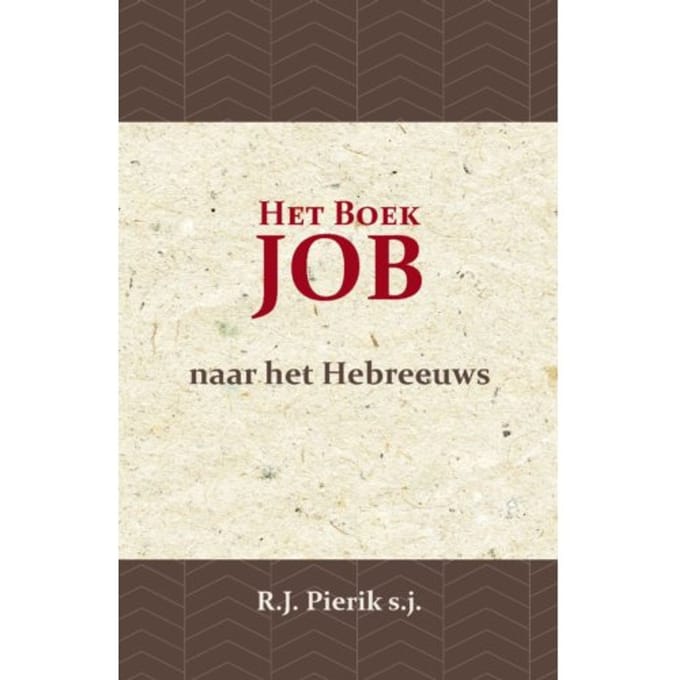 Het Boek Job - R.J. Pierik s.j.