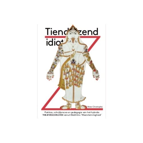 Tienduizend Idioten - Lectoraat Hku - Nirav Christophe