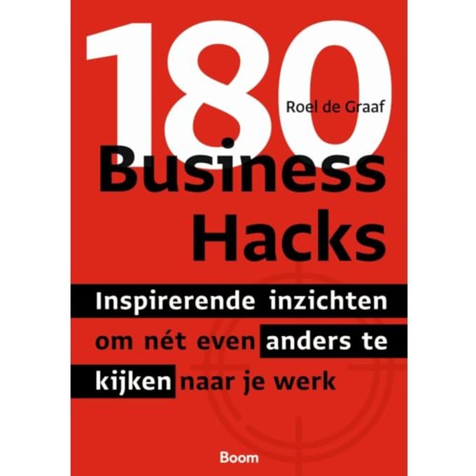 180 Business Hacks - Roel de Graaf