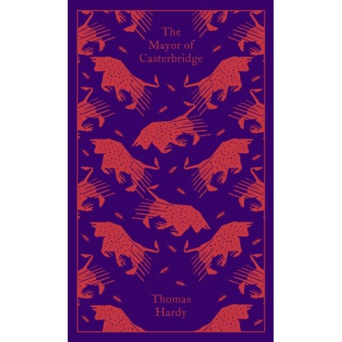 The Mayor Of Casterbridge - Penguin Clothbound Classics - Thomas Hardy