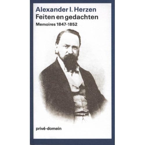 Feiten En Gedachten / Derde Boek 1847-1852 - Privé-Domein - Alexander I. Herzen
