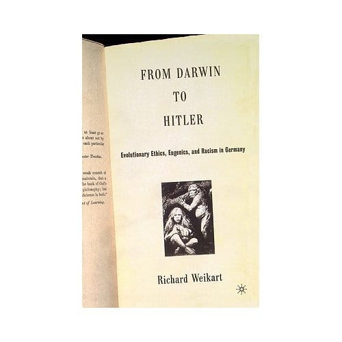 From Darwin To Hitler - Richard Weikart